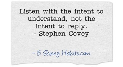 Strive to listen